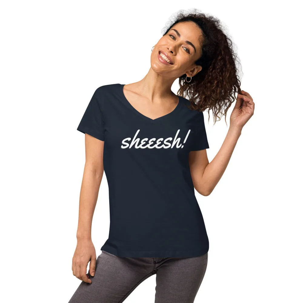 Sheeesh Women’s fitted v-neck t-shirt