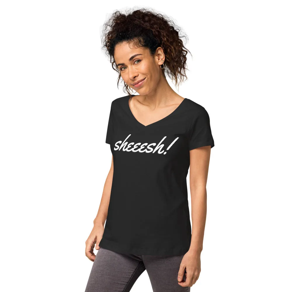 Sheeesh Women’s fitted v-neck t-shirt