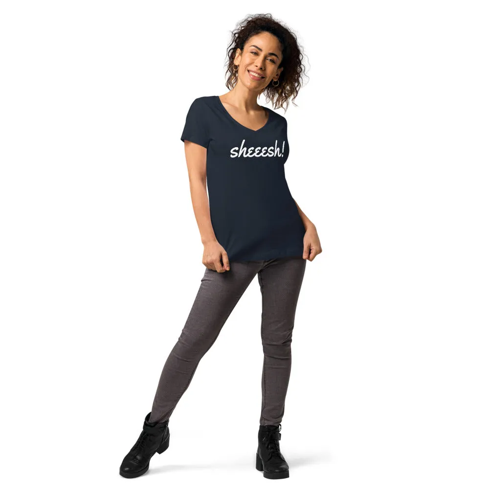 Sheeesh Women’s fitted v-neck t-shirt