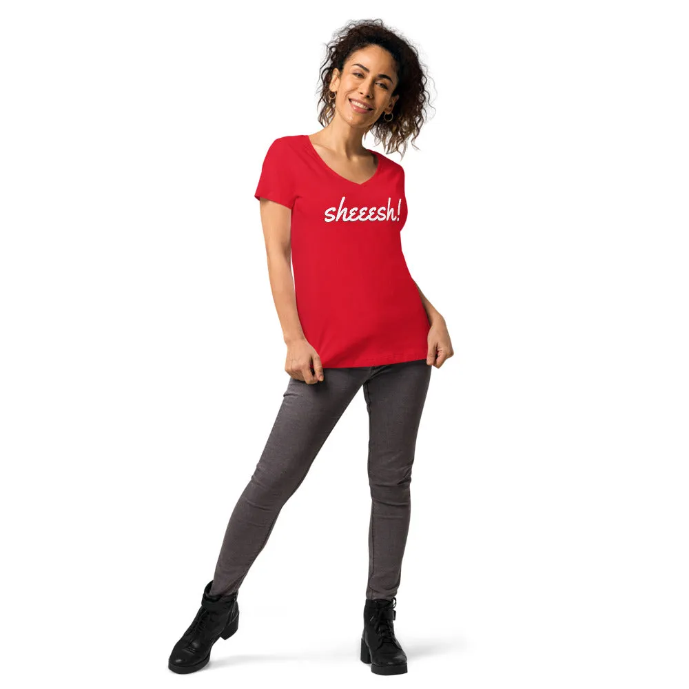 Sheeesh Women’s fitted v-neck t-shirt
