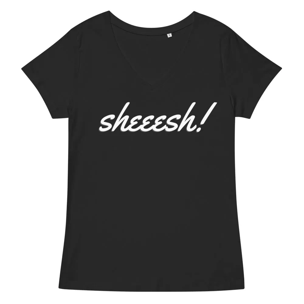 Sheeesh Women’s fitted v-neck t-shirt