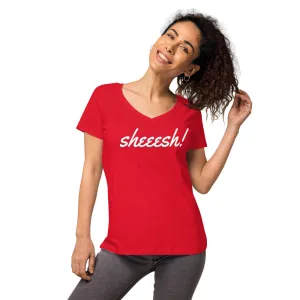 Sheeesh Women’s fitted v-neck t-shirt