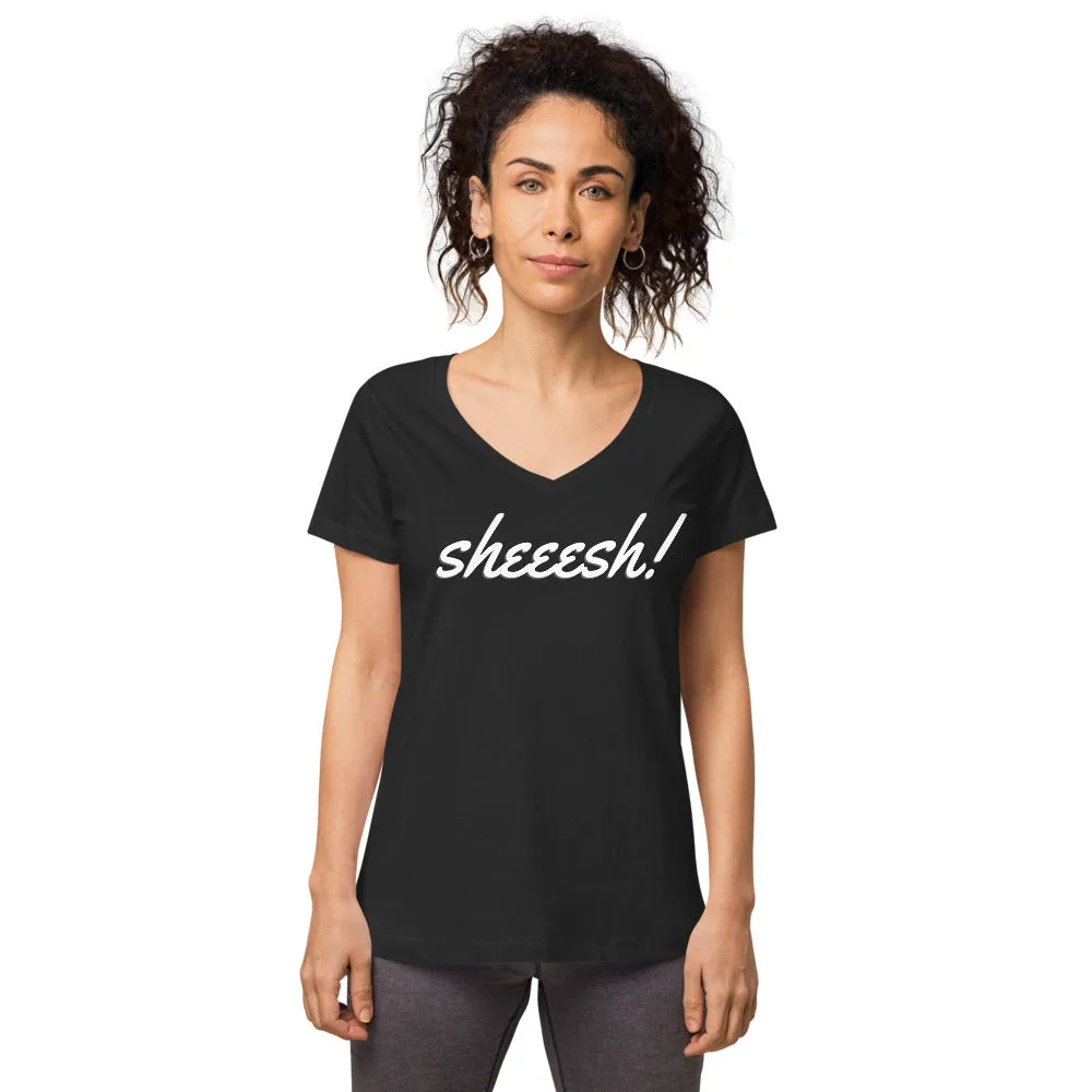 Sheeesh Women’s fitted v-neck t-shirt